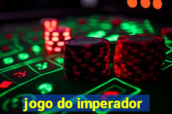 jogo do imperador